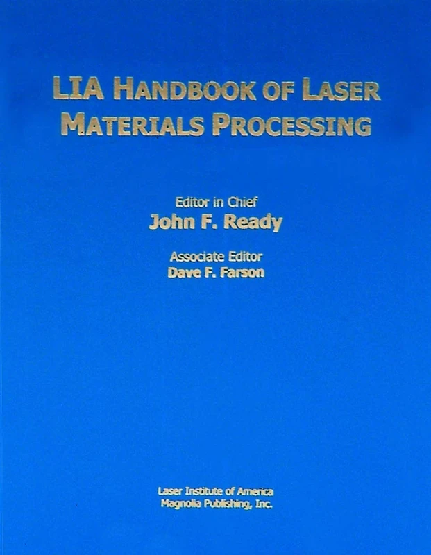 LIA Handbook of Laser Materials Processing