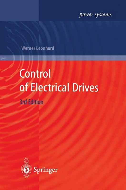 Control of Electrical Drives (Power Systems)