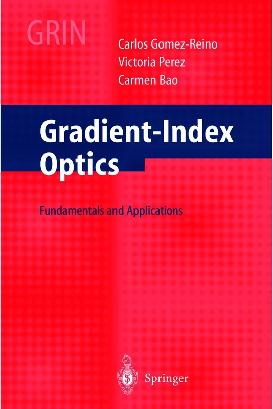 Gradient-Index Optics: Fundamentals and Applications - Image 1