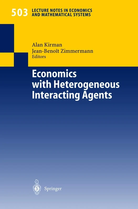 Economics with Heterogeneous Interacting Agents: 503 (Lecture Notes in Economics and Mathematical Systems, 503)