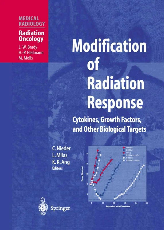 Modification of Radiation Response: Cytokines, Growth Factors and Other Biological Targets (Medical Radiology / Diagnostic Imaging)