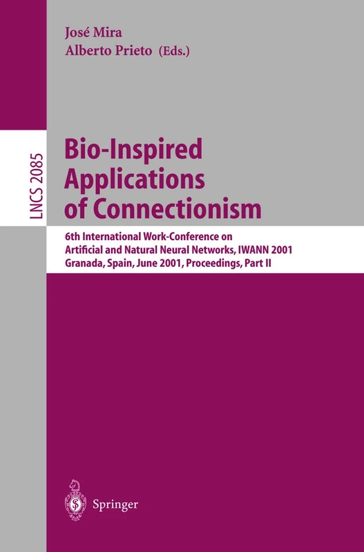 Springer Bio-Inspired Applications of Connectionism IWANN 2001