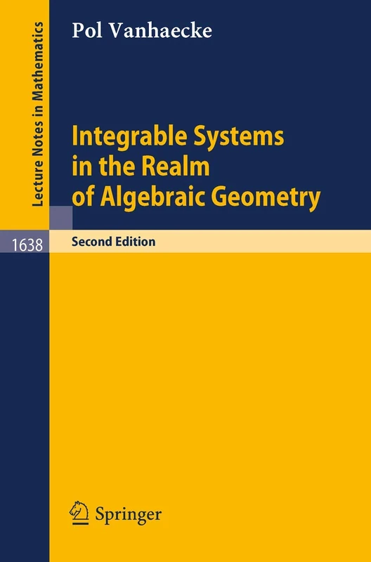 Integrable Systems in the Realm of Algebraic Geometry: 1638 (Lecture Notes in Mathematics, 1638)