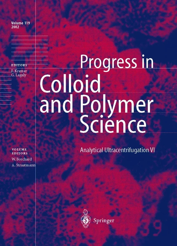 Analytical Ultracentrifugation VI: 119 (Progress in Colloid and Polymer Science, 119)