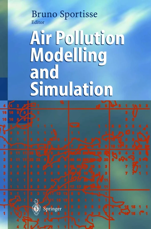 Air Pollution Modelling and Simulation: Proceedings Second Conference on Air Pollution Modelling and Simulation, Apms'01 Champs-Sur-Marne, April 9-12, 2001