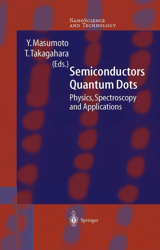 Semiconductor Quantum Dots: Physics, Spectroscopy and Applications (NanoScience and Technology)