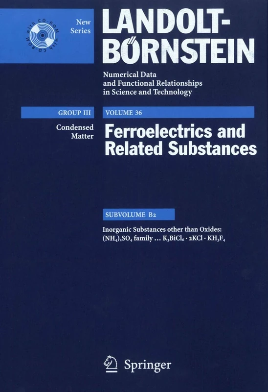 (NH4)2SO4 family ... K3BiCl6 · 2KCl · KH3F4: 36B2 (Landolt-Börnstein: Numerical Data and Functional Relationships in Science and Technology - New Series, 36B2)