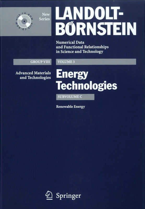 Renewable Energy: 3C (Landolt-Börnstein: Numerical Data and Functional Relationships in Science and Technology - New Series, 3C)