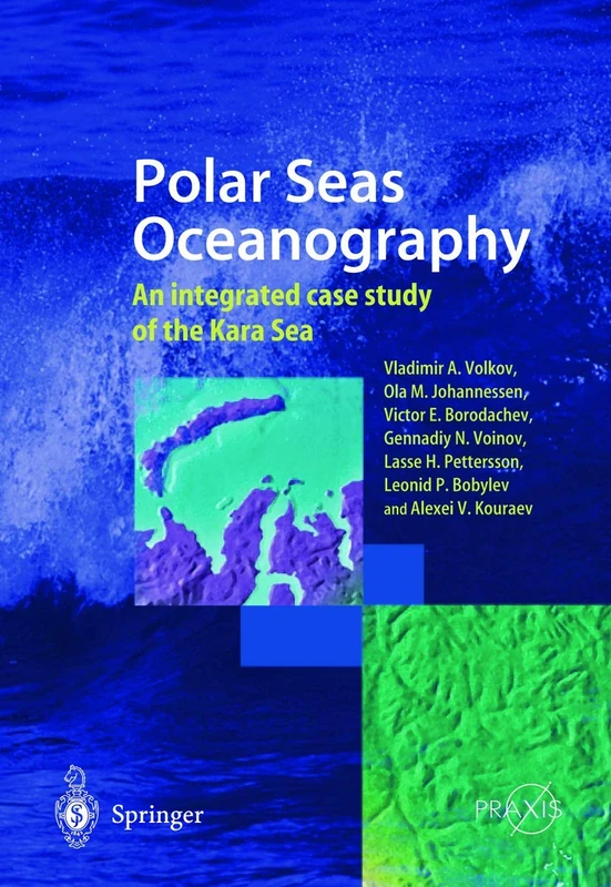 Polar Seas Oceanography: An integrated case study of the Kara Sea (Springer Praxis Books) - Image 1