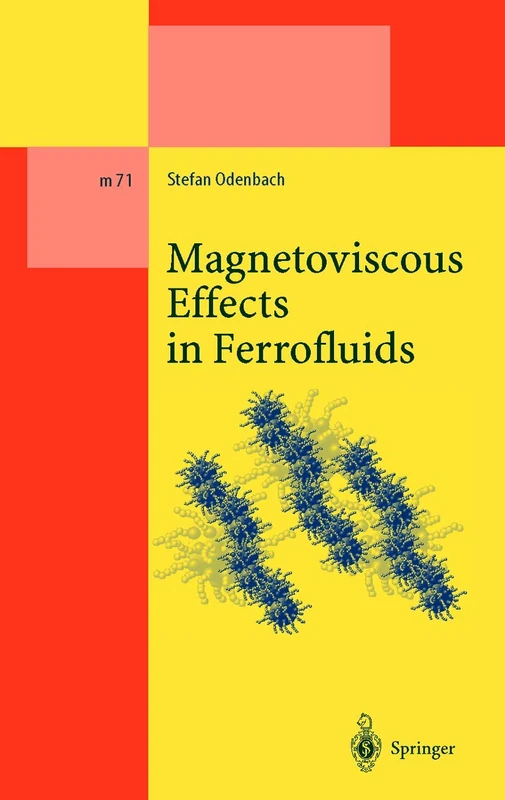Magnetoviscous Effects in Ferrofluids: 71 (Lecture Notes in Physics Monographs, 71)