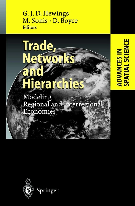 Trade, Networks and Hierarchies: Modeling Regional and Interregional Economies (Advances in Spatial Science) - Image 1
