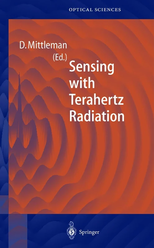 Sensing with Terahertz Radiation: 85 (Springer Series in Optical Sciences, 85)