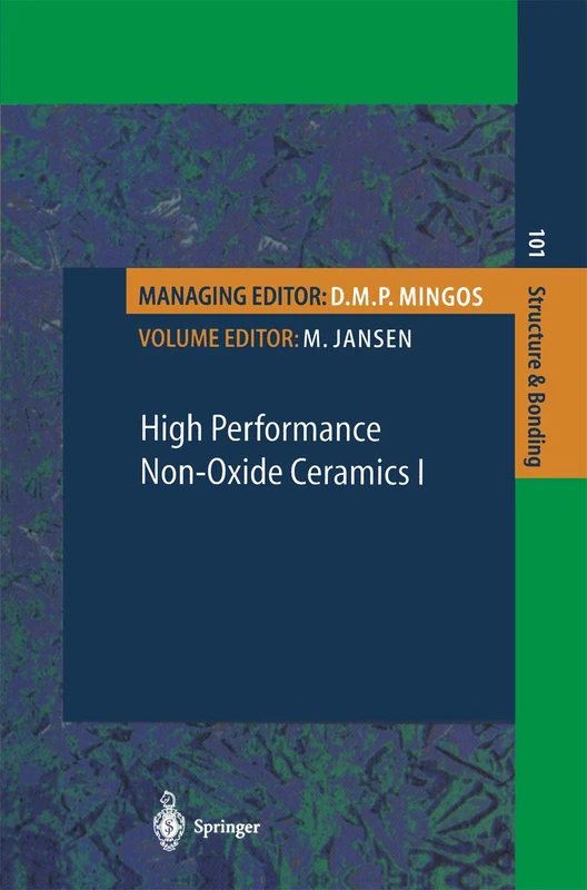 High Performance Non-Oxide Ceramics I: 101 (Structure and Bonding, 101)
