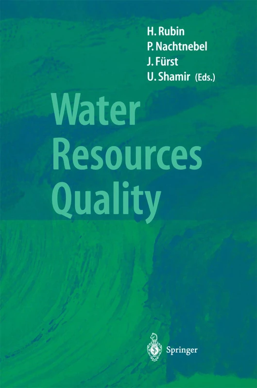 Water Resources Quality: Preserving the Quality of our Water Resources (International Association of Geodesy Symposia, 125)
