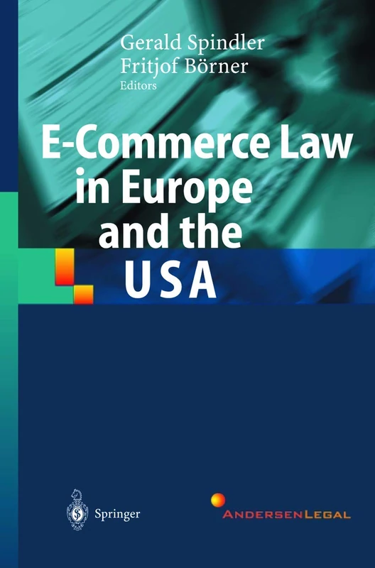 Springer - E-Commerce Law in Europe and the USA Book