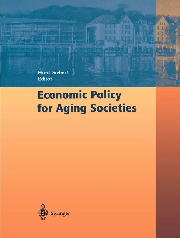 Economic Policy for Aging Societies (Symposia and Conference Proceedings)