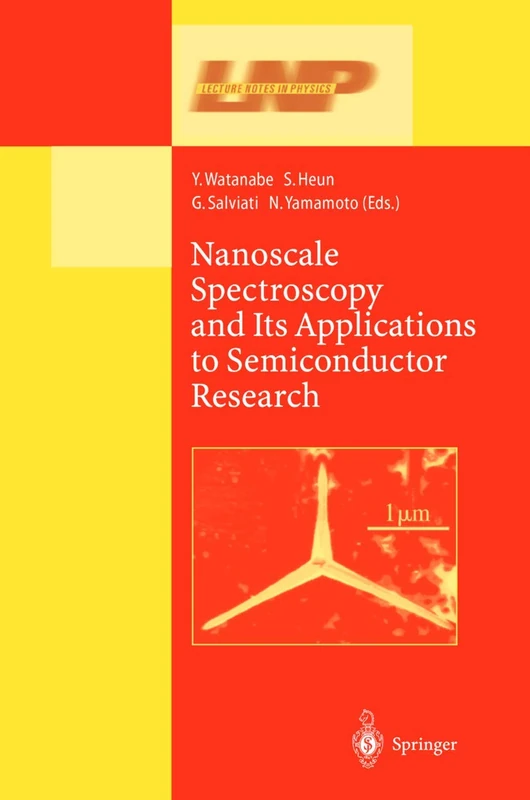 Nanoscale Spectroscopy and Its Applications to Semiconductor Research: 588 (Lecture Notes in Physics, 588)