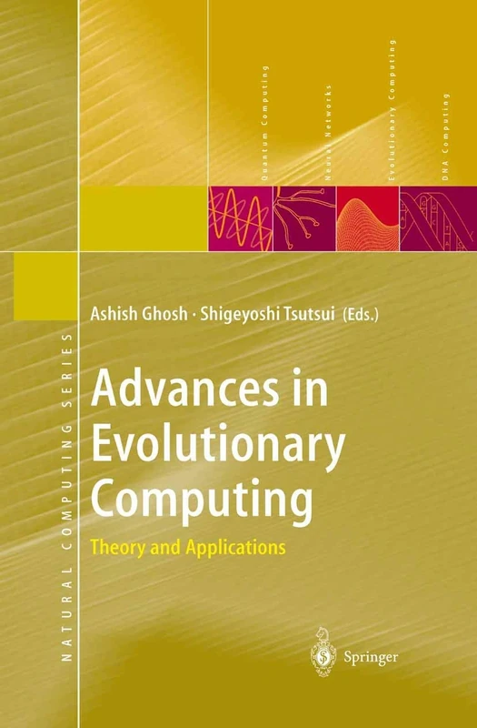 Advances in Evolutionary Computing: Theory and Applications (Natural Computing Series)