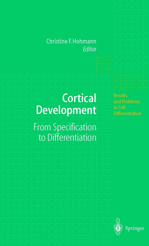 Springer Cortical Development: From Specification to Differentiation