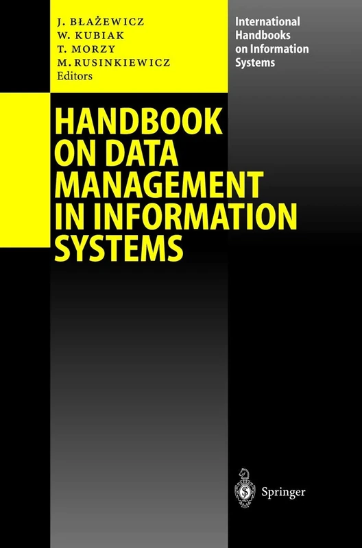 Handbook on Data Management in Information Systems (International Handbooks on Information Systems)