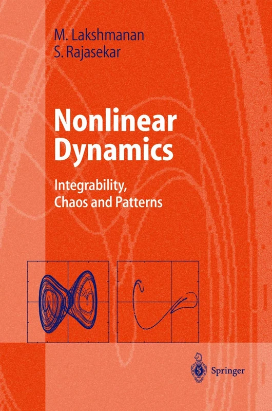 Springer Nonlinear Dynamics: Integrability, Chaos and Patterns