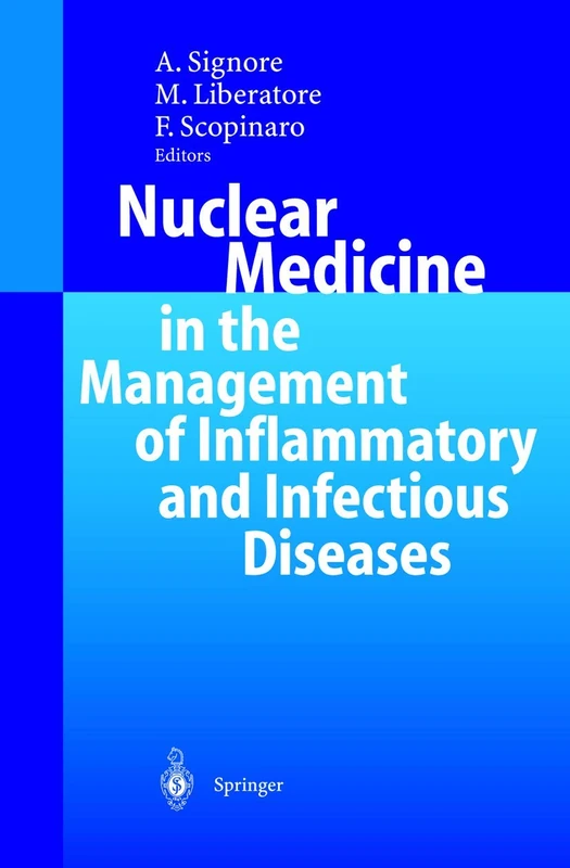 Nuclear Medicine in the Management of Inflammatory and Infectious Diseases - Image 1