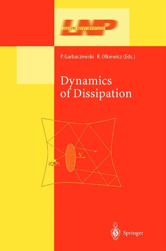 Dynamics of Dissipation: 597 (Lecture Notes in Physics, 597)