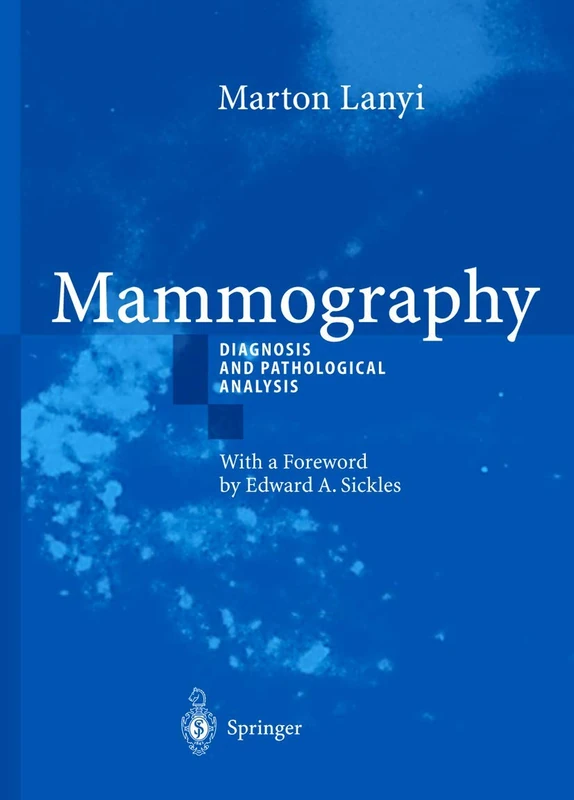 Mammography: Diagnosis and Pathological Analysis