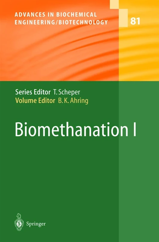 Biomethanation I: 81 (Advances in Biochemical Engineering/Biotechnology, 81) - Image 1