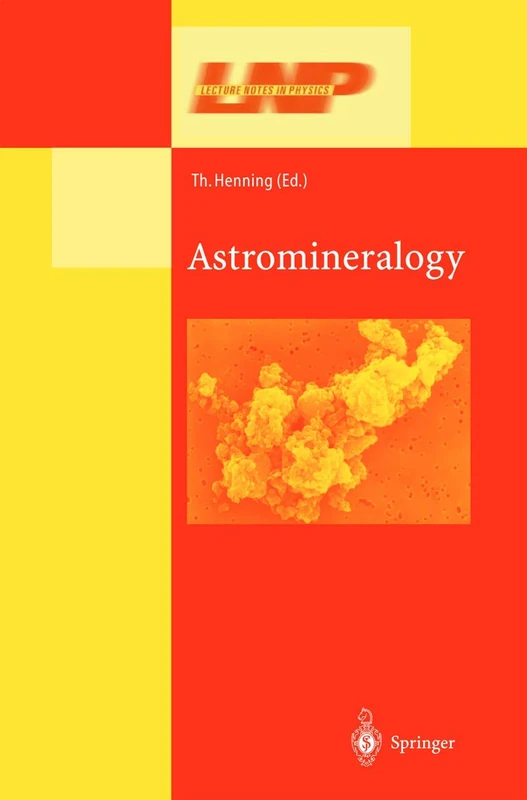 Astromineralogy: 609 (Lecture Notes in Physics, 609)