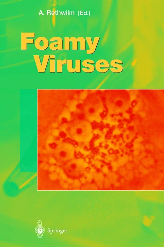 Foamy Viruses: 277 (Current Topics in Microbiology and Immunology, 277)