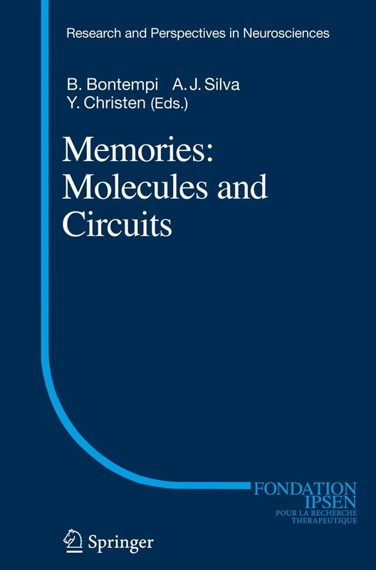 Memories: Molecules and Circuits (Research and Perspectives in Neurosciences)