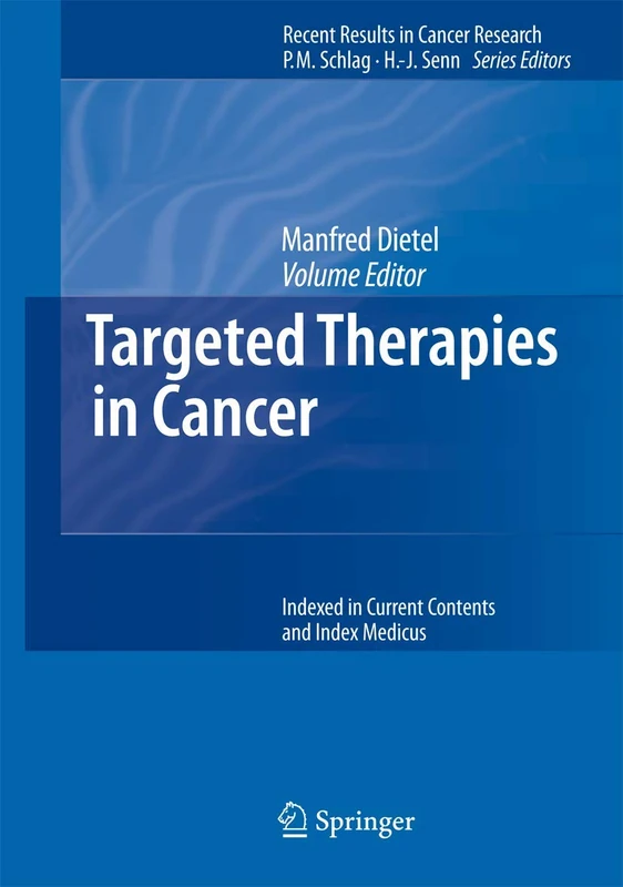 Targeted Therapies in Cancer: 176 (Recent Results in Cancer Research, 176)
