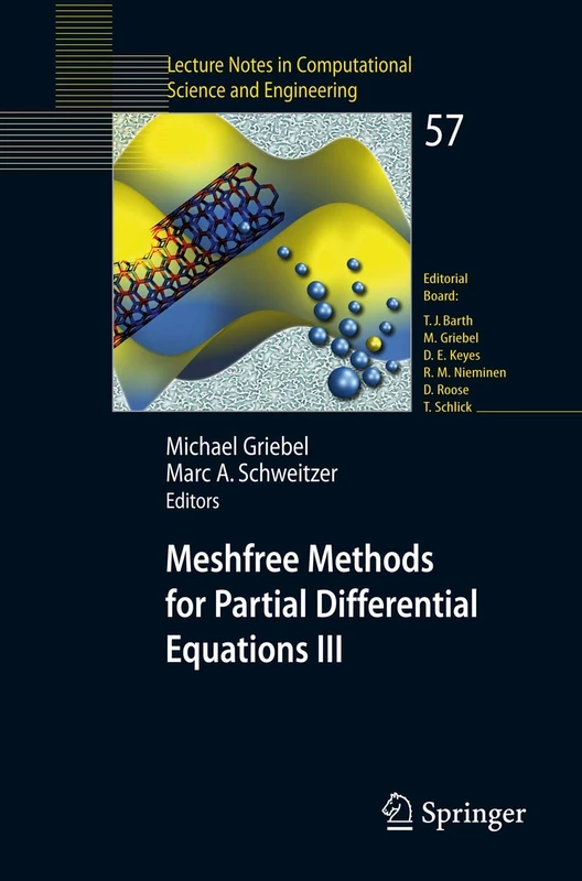 Meshfree Methods for Partial Differential Equations III: 57 (Lecture Notes in Computational Science and Engineering, 57)