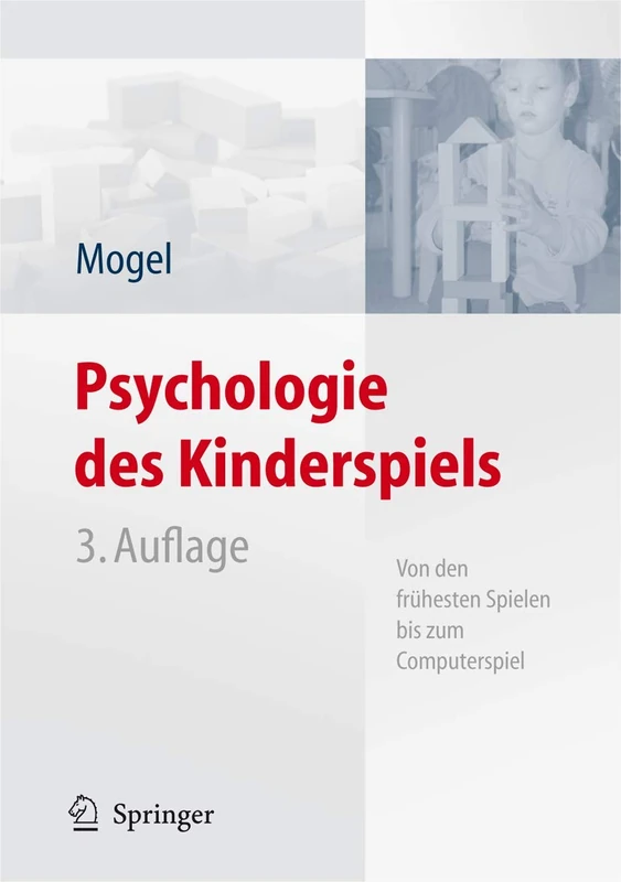 Psychologie des Kinderspiels: Von den frühesten Spielen bis zum Computerspiel - Image 1