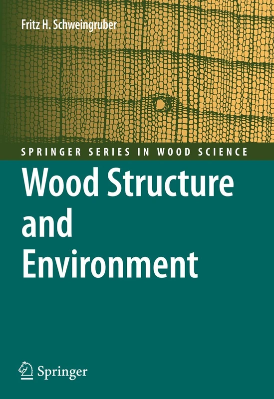 Wood Structure and Environment (Springer Series in Wood Science)