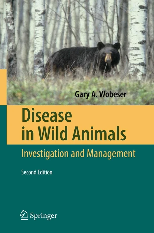 Disease in Wild Animals: Investigation and Management
