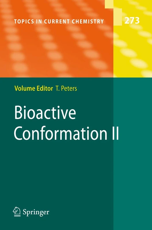 Bioactive Conformation II: 273 (Topics in Current Chemistry, 273)