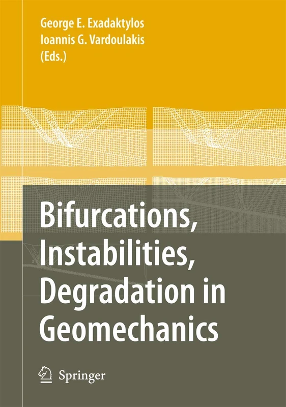 Springer - Bifurcations, Instabilities, Degradation in Geomechanics