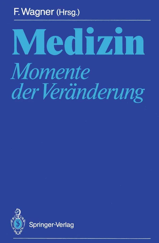 Medizin: Momente der Veränderung