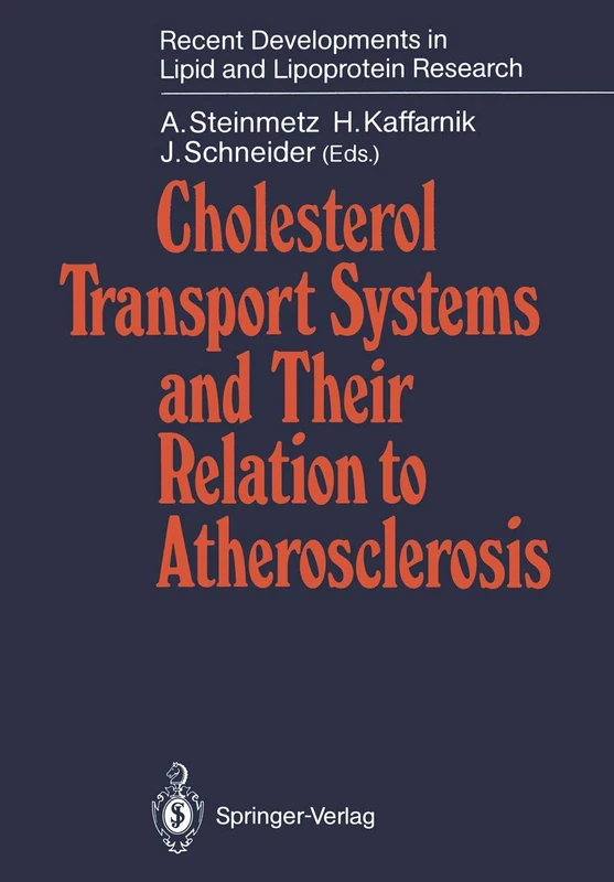 Cholesterol Transport Systems and Their Relation to Atherosclerosis (Recent Developments in Lipid and Lipoprotein Research)