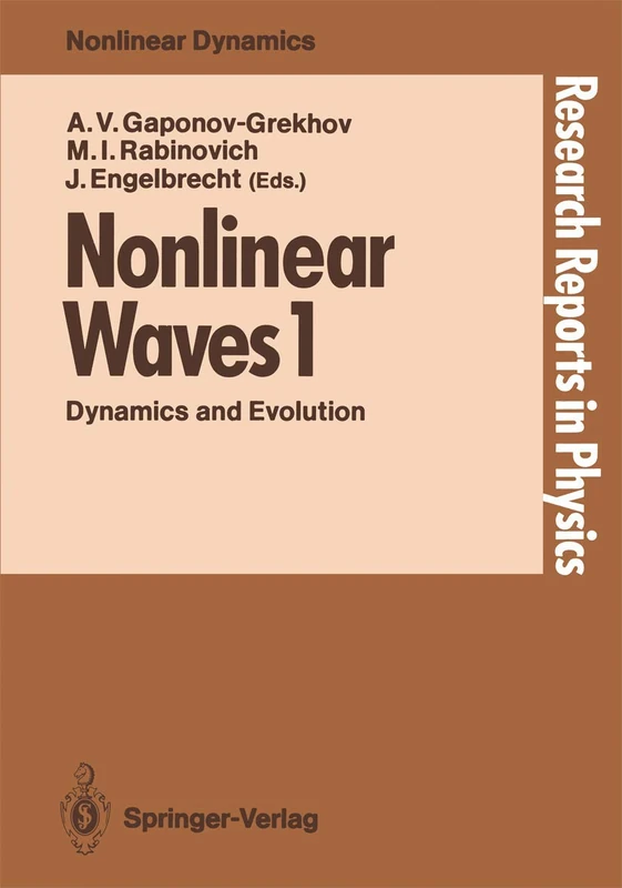 Nonlinear Waves 1: Dynamics and Evolution (Research Reports in Physics)