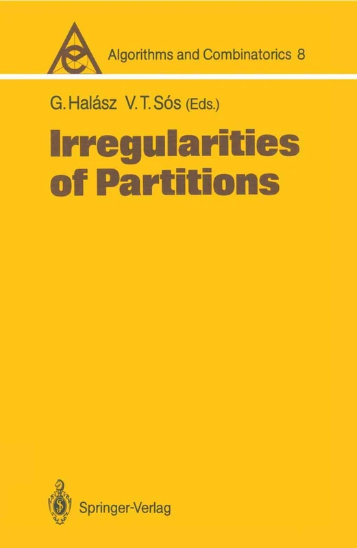 Irregularities of Partitions: 8 (Algorithms and Combinatorics, 8)