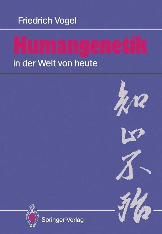 Humangenetik in der Welt von heute: 12 Salzburger Vorlesungen