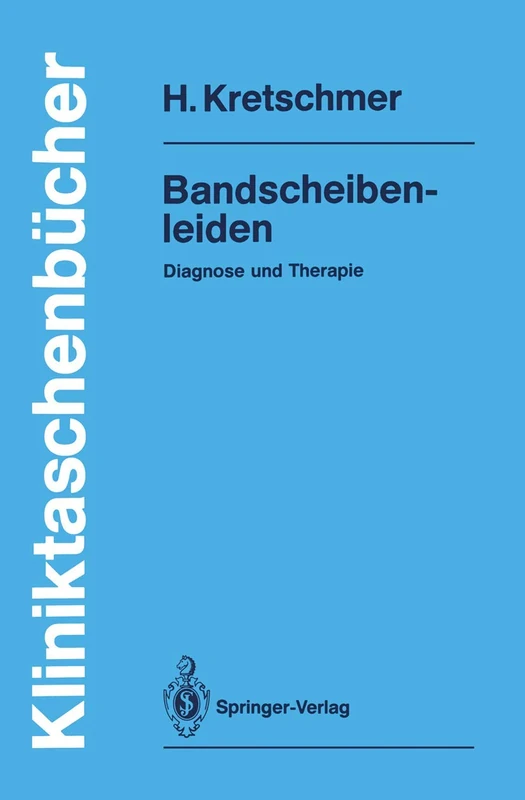 Bandscheibenleiden: Diagnose und Therapie (Kliniktaschenbücher)