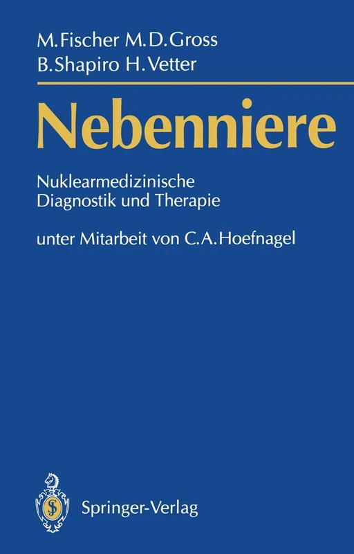 Nebenniere ―: Nuklearmedizinische Diagnostik und Therapie