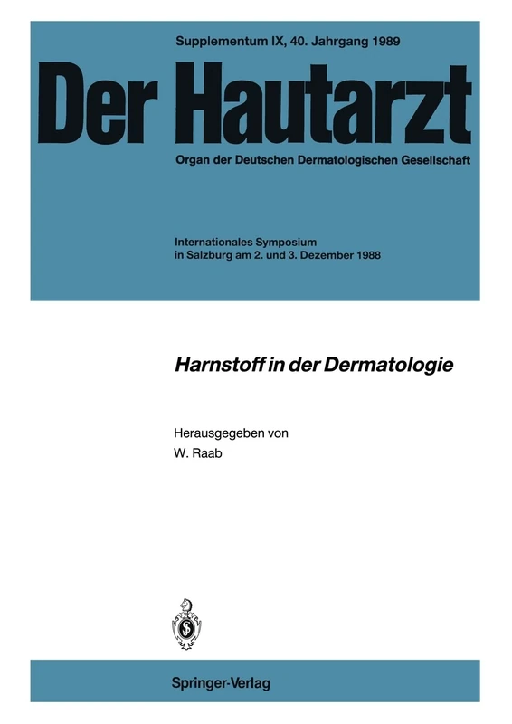 Harnstoff in der Dermatologie: Internationales Symposium in Salzburg am 2. und 3. Dezember 1988: 9 (Der Hautarzt Supplementa, 9) - Image 1