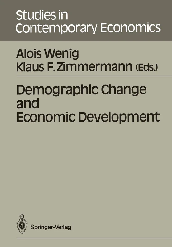Demographic Change and Economic Development (Studies in Contemporary Economics)