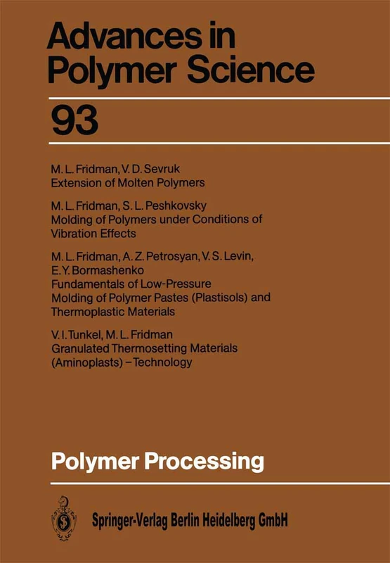 Polymer Processing: 93 (Advances in Polymer Science, 93)