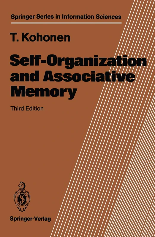 Self-Organization and Associative Memory: 8 (Springer Series in Information Sciences, 8) - Image 1
